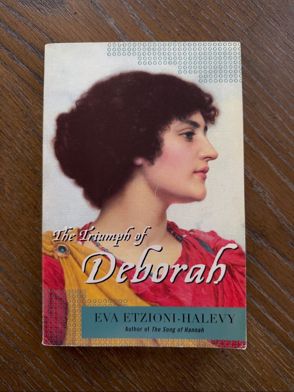 The Triumph of Deborah by Eva Etzioni-Halevy - paperback